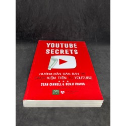 Youtube Secrets: Hướng Dẫn Căn Bản Về Cách Kiếm Tiền Từ Youtube - Sean Cannell & Benjin Travis new 90% HCM0906 34763