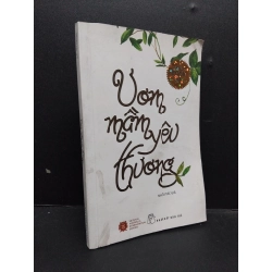[Phiên Chợ Sách Cũ] Ươm mầm yêu thương2016 2303