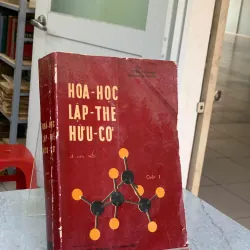 HÓA HỌC LẬP THỂ HỮU CƠ (CUỐN 1) - LÊ VĂN THỚI