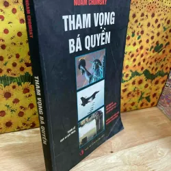 Tham Vọng Bá Quyền - Noam Chomsky