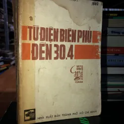 Từ Điện Biên Phủ đến 30.4 - Thép Mới