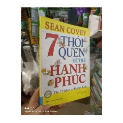 7 thói quen để trẻ hạnh phúc - Covey 2022