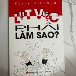 Lụt việc phải làm sao? - Kerry Gleeson - Kỹ năng sống