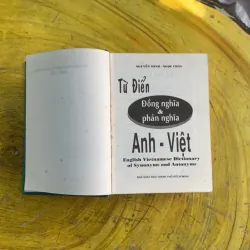 TỪ ĐIỂN ĐỒNG NGHĨA - PHẢN NGHĨA ANH VIỆT - Nguyễn Minh - NGỌC CHÂU 1009000