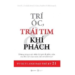 Trí Óc, Trái Tim Và Khí Phách - Davif L. Dotlich, Peter C. Cairo, Stephen H. Rhinesmith ASB.PO Oreka Blogmeo 230225