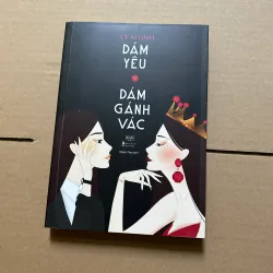 Dám yêu dám gánh vác