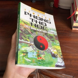 PHONG THỔ HỌC THEO QUAN NIỆM TRIẾT ĐÔNG (XB 2006) 502294