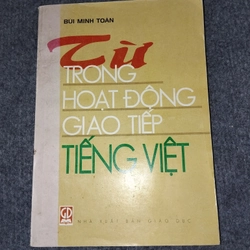 TỪ TRONG HOẠT ĐỘNG GIAO TIẾP TIẾNG VIỆT 423271