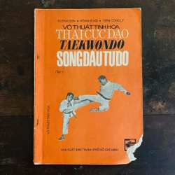 Võ thuật tinh hoa Thái cực đạo Song đấu tự do (tập 1) - XB 1989