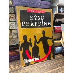 Ký sự pháp đình - Thủy Cúc