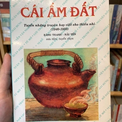Cái ấm đất. Tuyển tập truyện hay cho thiếu nhi