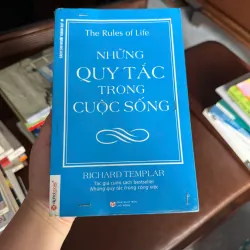 NHỮNG QUY TẮC TRONG CUỘC SỐNG – Richard Templar - K3 1008132