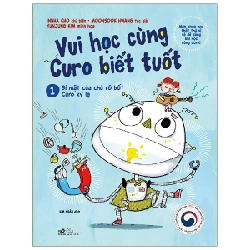 Vui học cùng Curo biết tuốt 1 - Bí mật của chú rô bốt Curo kỳ lạ - Innha Cho - Moonsook 2021 New 100% HCM.PO 348683