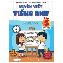 Đọc sách cùng PK - Sách Luyện viết tiếng anh lớp 5 - Tập 1 - Mai Lan Hương - Lê Trung Hoàng Tuyến (2019) New 100%  - Zenbooks 236804