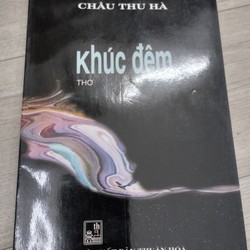 Thơ  KHÚC ĐÊM _ CHÂU THU HÀ 189482