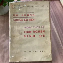 Dự phòng những tai biến trong thời kỳ thai nghén và sinh sản  622662