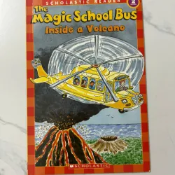 The Magic School Bus: Inside a Volcano – Kristin Earhart (Level 2) 1021499