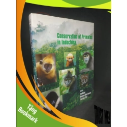 (TẶNG BOOKMARK) Conservation of primates in Indochina mới 95% RBK1202