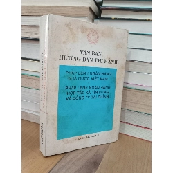 Văn bản hướng dẫn thi hành pháp lệnh ngân hàng Nhà nước Việt Nam, pháp lệnh ngân hàng hợp tác xã tín dụng và công ty tài chính 734319