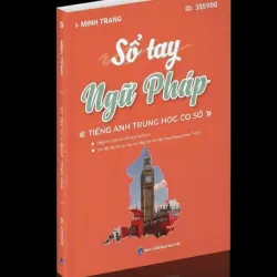 Sổ tay ngữ pháp Tiếng Anh THCS 795813