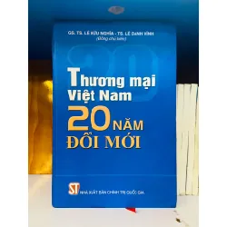 Thương mại Việt Nam 20 năm Đổi Mới