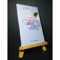 Trăng đêm mênh mang 2005 mới 80% bẩn bìa, ố nhẹ  Liêm Trinh HCM0906 VĂN HỌC