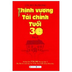 Thịnh Vượng Tài Chính Tuổi 30 - Tập 2 - Go, Deuk Seong 117848