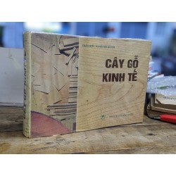 Cây gỗ kinh tế - Trần Hợp & Nguyễn Bộ Quỳnh