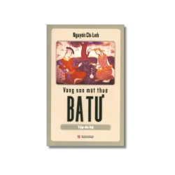 Vàng son một thuở Ba Tư - Nguyễn Chí Linh