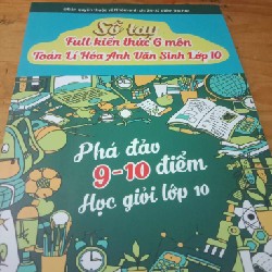 Sổ tay full kiến thức 6 môn Toán Lí Anh Hoá Văn Sinh lớp 10 8947