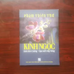 [Sách Thơ Phật Giáo] Kinh Ngọc - Kinh Kim Cang - Qua Suối Mây Hồng (Phạm Thiên Thư)