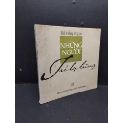 Những người trẻ lạ lùng mới 80% ố 2001 HCM2809 Đỗ Hồng Ngọc VĂN HỌC