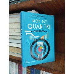 Một Đời Quản Trị - Phan Văn Trường