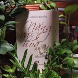 Nắng và Hoa - GS.Cao Huy Thuần