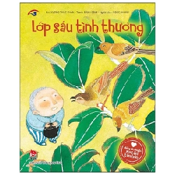 Những Câu Chuyện Sưởi Ấm Tâm Hồn - Lớp Sáu Tình Thương - Bành Đình, Vương Thục Phần (Mới 100%) Truyện thiếu nhi, NXB Kim Đồng - SÁCH ĐẠI HỌC