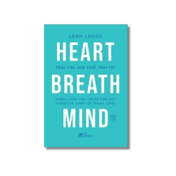 Trái tim, hơi thở, tâm trí - Leah Lagos