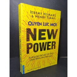 Quyền lực mới 90% bẩn bìa, ố 2019 Jeremy Heimans - Henry Timms HCM2205 MARKETING KINH DOANH