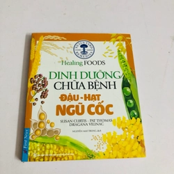 DINH DƯỠNG CHỮA BỆNH ĐẬU - HẠT NGŨ CỐC 