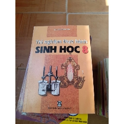 Thí Nghiệm Thực Hành Sinh Học 8 - Nguyễn Quang Vinh 2005 (Tham khảo - luyện thi) VAVO1304-AK3T4