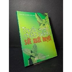 [Phiên Chợ Sách Cũ] Thuốc Nam Chữa Bệnh Sốt Xuất Huyết (2009) - Bác Sĩ Quách Tuấn Vinh R1208