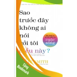 (TẶNG BOOKMARK) Sao trước đây không ai nói với tôi điều này? - Bộ công cụ để đối mặt với cuộc sống - Tiến sĩ Julie Smith - 2024 - kỹ năng quản lý, Kỹ năng sống