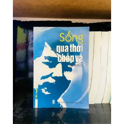 Sống qua thời chấp vá - Định Đức