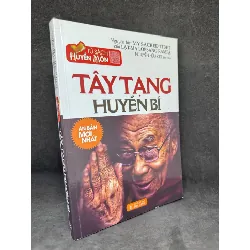 [Phiên Chợ Sách Cũ] Tây Tạng Huyền Bí - Nguyễn Hữu Kiệt - 2804, 2022