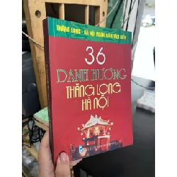 36 danh hương Thăng Long Hà Nội