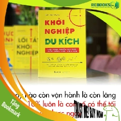 (TẶNG BOOKMARK) Khởi Nghiệp Du Kích - Trần Thanh Phong - MARKETING KINH DOANH