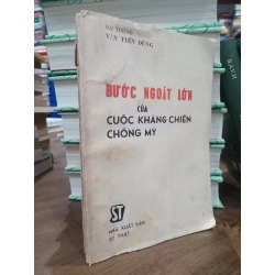 Bước ngoặt lớn của cuộc kháng chiến chống Mỹ - Đại tướng Văn Tiến Dũng 520055