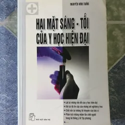 Hai mặt sáng tối của y học hiện đại - Nguyễn Văn Tuấn