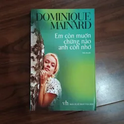 Em còn muốn chừng nào anh còn nhớ