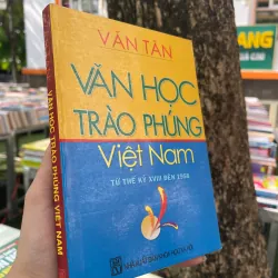 VĂN HỌC TRÀO PHÚNG VIỆT NAM - VĂN TÂN 