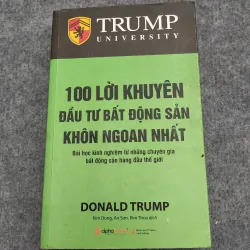100 LỜI KHUYÊN ĐẦU TƯ BẤT ĐỘNG SẢN KHÔN NGOAN NHẤT